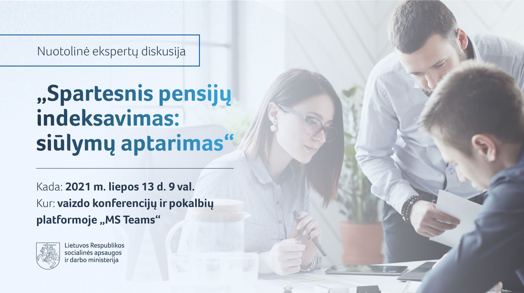 Viešoji konsultacija „Spartesnis pensijų indeksavimas: siūlymų aptarimas“
